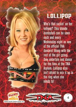 2004 Pacific TNA #4 Lollipop Back