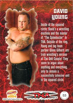 2004 Pacific TNA #53 David Young Back