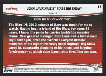 2013 Topps Best of WWE #13 John Laurinaitis Fires Big Show Back