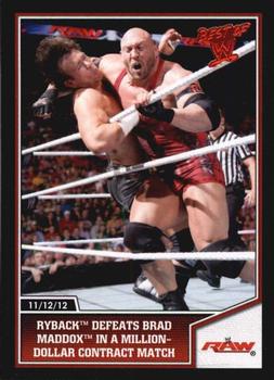 2013 Topps Best of WWE #61 Ryback Defeats Brad Maddox in a Million-Dollar Contract Match Front