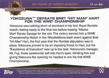 2014 Topps WWE Road to Wrestlemania - 30 Years of Wrestlemania #17 Yokozuna Defeats Bret 