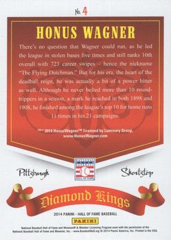 2014 Panini Hall of Fame 75th Year Anniversary - Diamond Kings Red #4 Honus Wagner Back