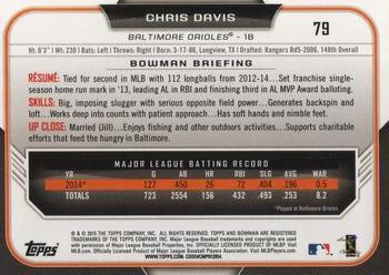 2015 Bowman #79 Chris Davis Back
