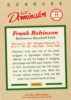 2014 Panini Hall of Fame 75th Year Anniversary - Elite Dominator #11 Frank Robinson Back