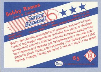 1990 Pacific Senior League #65 Bobby Ramos Back
