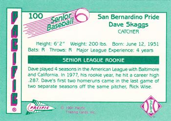 1991 Pacific Senior League #100 Dave Skaggs Back