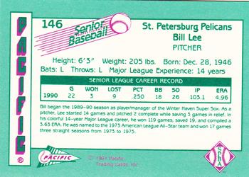 1991 Pacific Senior League #146 Bill Lee Back