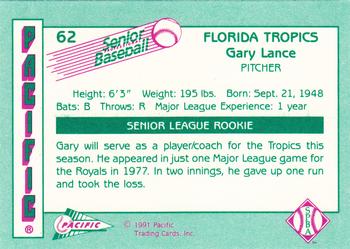 1991 Pacific Senior League #62 Gary Lance Back