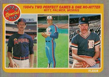 1985 Fleer #643 1984's Two Perfect Games & One No-Hitter (Mike Witt / David Palmer / Jack Morris) Front