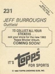 1982 Topps - Coming Soon Stickers #231 Jeff Burroughs Back