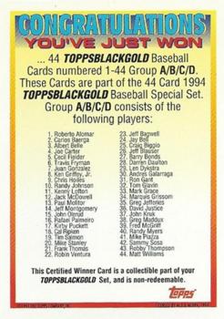 1994 Topps - Black Gold Certified Winners Redeemed/Exchange #ABCD Winner ABCD 1-44 Back