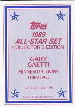 1989 Topps - 1989 All-Star Set Collector's Edition (Glossy Send-Ins) #33 Gary Gaetti Back