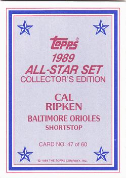 1989 Topps - 1989 All-Star Set Collector's Edition (Glossy Send-Ins) #47 Cal Ripken Back