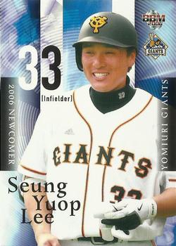 2006 BBM Yomiuri Giants #G082 Seung Yuop Lee Front