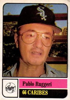 1991-92 Venezuelan Winter League Stickers #66 Pablo Ruggeri Front