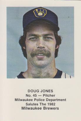 1982 Milwaukee Brewers Police #NNO Doug Jones Front