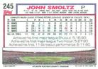 1992 Topps Micro #245 John Smoltz Back