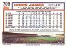 1992 Topps Micro #709 Chris James Back