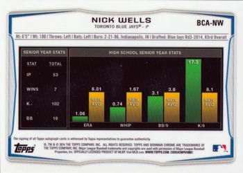2014 Bowman Draft - Chrome Draft Pick Autographs #BCA-NW Nick Wells Back