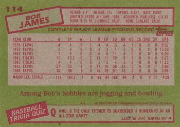 1985 Topps #114 Bob James Back