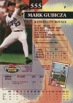 1993 Stadium Club - First Day Production #555 Mark Gubicza Back