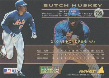 1994 Pinnacle - Museum Collection #235 Butch Huskey Back