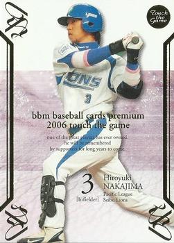 2006 BBM Touch the Game #031 Hiroyuki Nakajima Front