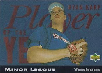 1994 Upper Deck Minor League - Player of the Year #PY28 Ryan Karp Front