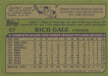 1982 Topps - Blackless #67 Rich Gale Back