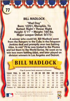 1993 Ted Williams #77 Bill Madlock Back