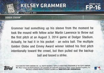 2015 Topps - First Pitch #FP-16 Kelsey Grammer Back