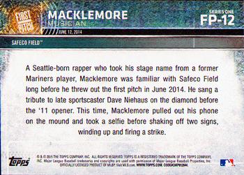 2015 Topps - First Pitch #FP-12 Macklemore Back