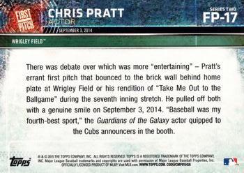 2015 Topps - First Pitch #FP-17 Chris Pratt Back