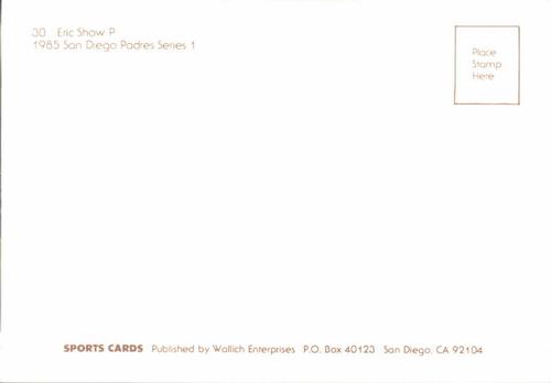 1985 Wallich Enterprises San Diego Padres Postcards #NNO Eric Show Back