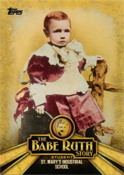 2015 Topps - The Babe Ruth Story #BR-1 St. Mary's Industrial School Student Front