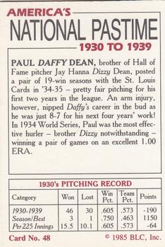 1985 Big League Collectibles America's National Pastime #48 Paul Daffy Dean Back