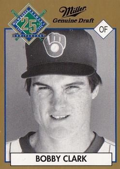1994 Miller Brewing Milwaukee Brewers #NNO Bobby Clark Front