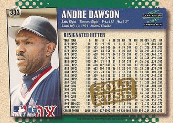 1995 Score - Gold Rush #333 Andre Dawson Back