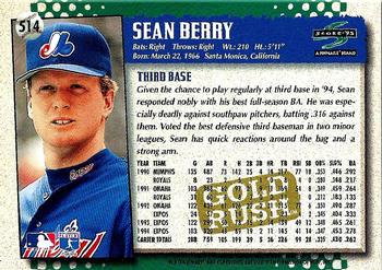 1995 Score - Gold Rush #514 Sean Berry Back