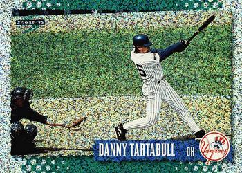 1995 Score - Platinum Team Sets #456 Danny Tartabull Front