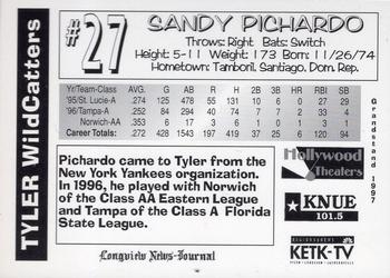 1997 Grandstand Tyler Wildcatters #NNO Sandy Pichardo Back