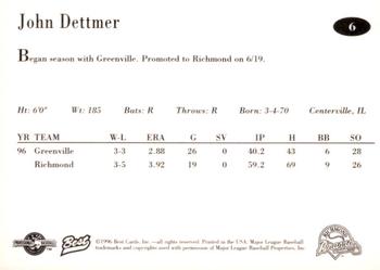1996 Best Richmond Braves Update #6 John Dettmer Back