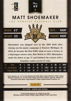 2015 Panini Diamond Kings #99 Matt Shoemaker Back
