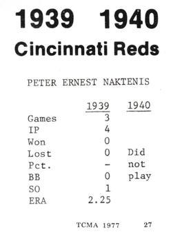 1977 TCMA 1939-40 Cincinnati Reds #27 Pete Naktenis Back