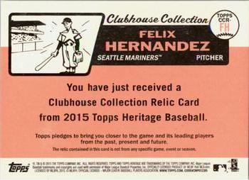 2015 Topps Heritage - Clubhouse Collection Relics #CCR-FH Felix Hernandez Back