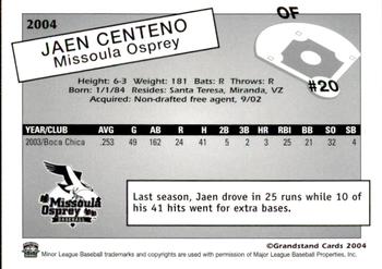 2004 Grandstand Missoula Osprey #NNO Jaen Centeno Back