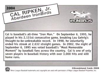 2004 Grandstand Aberdeen IronBirds #NNO Cal Ripken Jr. Back