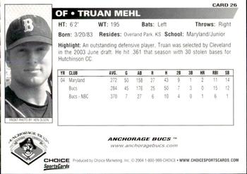 2004 Choice Anchorage Bucs #26 Truan Mehl Back