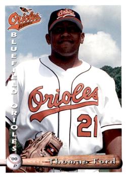 2000 Grandstand Bluefield Orioles #NNO Thomas Ford Front