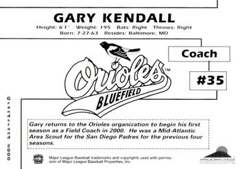 2000 Grandstand Bluefield Orioles #NNO Gary Kendall Back